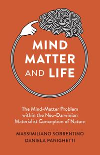 Mind, Matter and Life