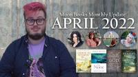 Moon Books Monthly Update: April 2022