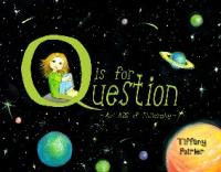 Q is for Question