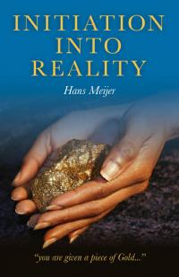 Initiation into Reality by Hans Meijer