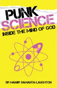 Punk Science by Manjir Samanta-Laughton