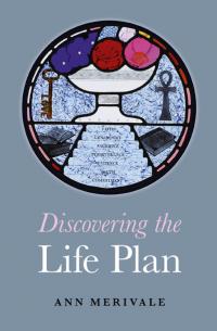 Discovering the Life Plan by Ann Merivale
