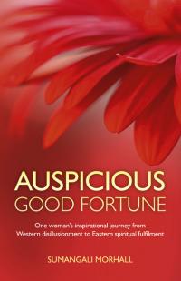 Auspicious Good Fortune by Sumangali Morhall