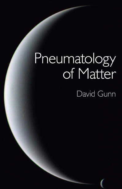 Pneumatology of Matter