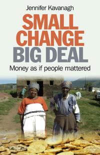Small Change, Big Deal by Jennifer Kavanagh