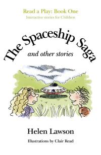 Spaceship Saga and Other Stories, The  by Helen Lawson