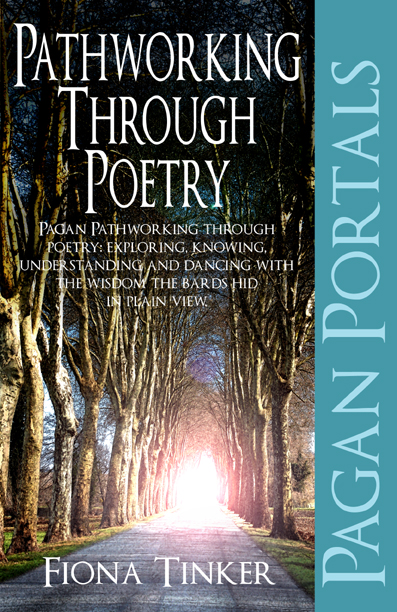 Pagan Portals - Pathworking through Poetry