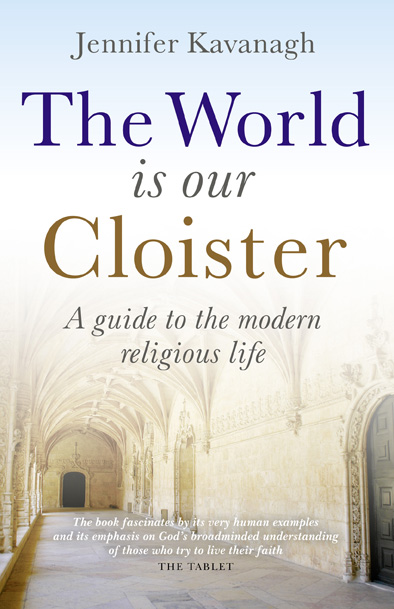 World Is Our Cloister, The