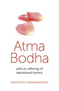 Atma Bodha by Swamini Sri Lalitambika Devi