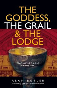 Goddess, the Grail and the Lodge