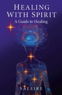 Healing with Spirit by  Saleire