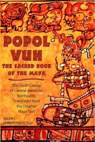 Popol Vuh The Sacred Book of the Maya