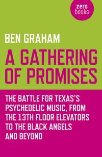 Gathering of Promises, A by Ben Graham