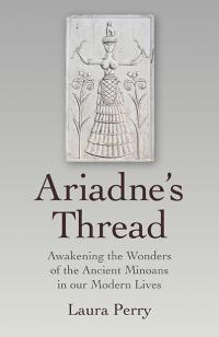 Ariadne's Thread by Laura Perry