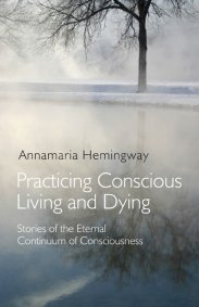 Practicing Conscious Living and Dying