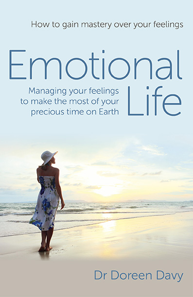 Emotional Life - Managing your feelings to make the most of your precious time on Earth