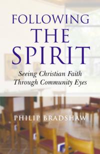 Following the Spirit by Philip Bradshaw
