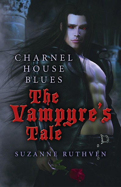 Charnel House Blues: The Vampyre's Tale