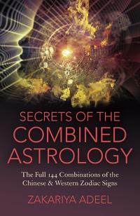 Secrets of the Combined Astrology by Zakariya Adeel