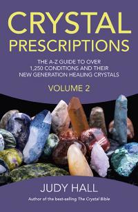 Crystal Prescriptions volume 2 by Judy Hall