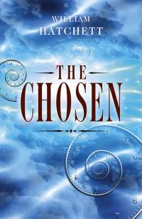 Chosen, The by William Hatchett