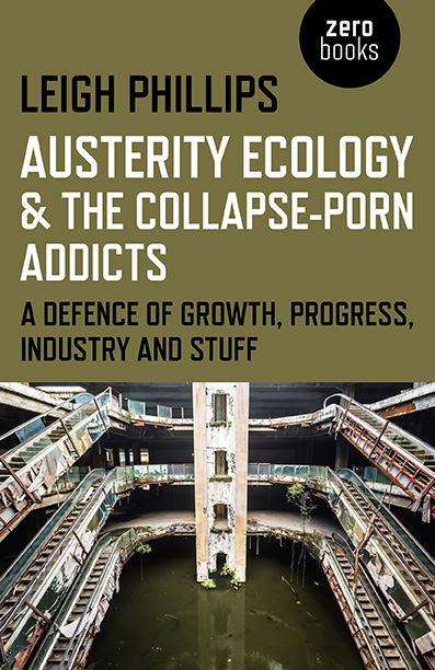 Austerity Ecology & the Collapse-porn Addicts