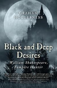 Black and Deep Desires by Graham Holderness