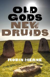 Old Gods, New Druids
