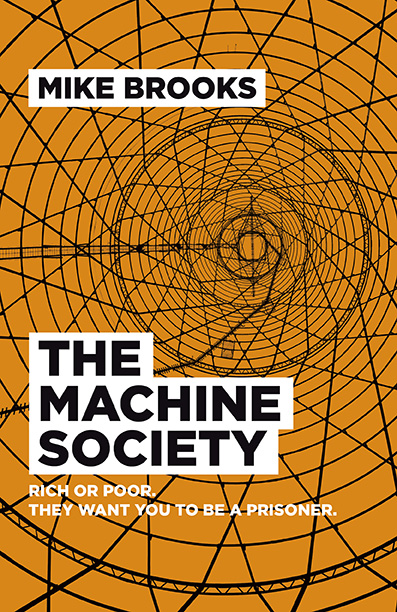 Machine Society, The