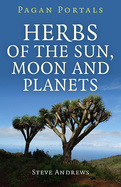 Pagan Portals - Herbs of the Sun, Moon and Planets