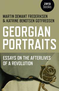Georgian Portraits by Katrine Bendtsen Gotfredsen, Martin Demant Frederiksen