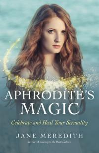 Aphrodite's Magic by Jane Meredith