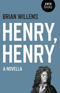 Henry, Henry by Brian Willems