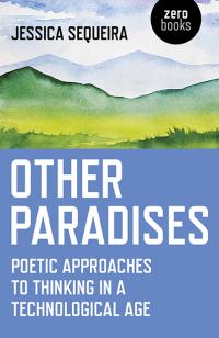 Other Paradises by Jessica Sequeira