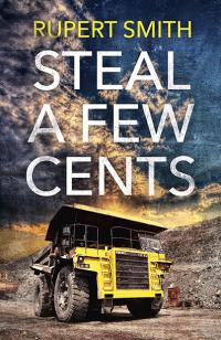 Steal a Few Cents by Rupert Smith