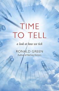 Time To Tell by Ronald Green
