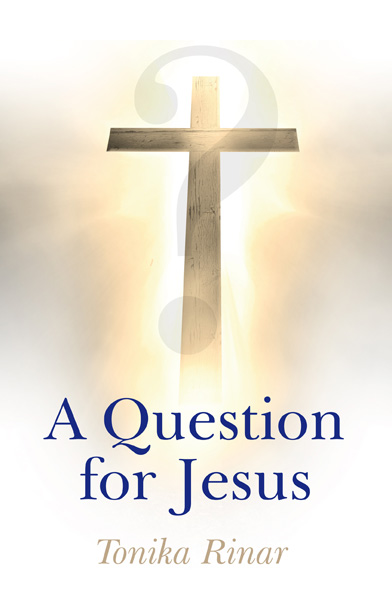 Question for Jesus, A