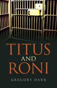 Titus and Roni by Gregory Dark