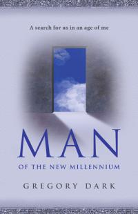 Man of the New Millennium by Gregory Dark