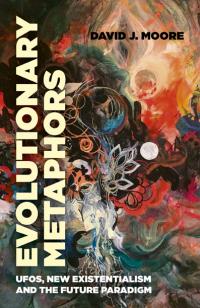 Evolutionary Metaphors by David J. Moore