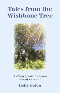 Tales from the Wishbone Tree by Helly Eaton