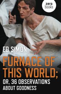 Furnace of this World by Ed Simon