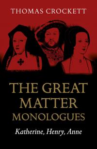 Great Matter Monologues, The