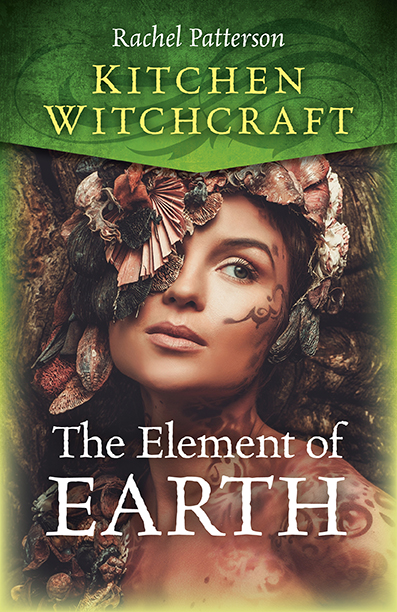 Kitchen Witchcraft: The Element of Earth