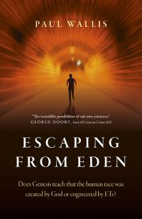 Escaping from Eden by Paul Wallis