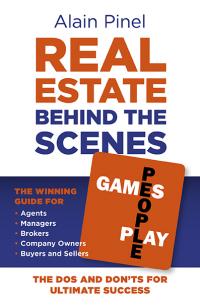 Real Estate Behind the Scenes - Games People Play by Alain Pinel