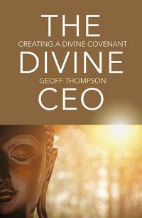 Divine CEO, The by Geoff Thompson
