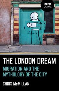 London Dream, The by Chris McMillan