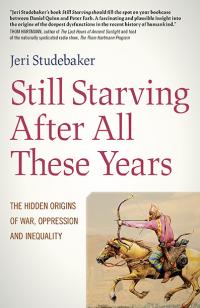 Still Starving After All These Years by Jeri Studebaker
