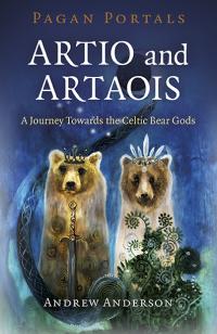 Pagan Portals - Artio and Artaois
